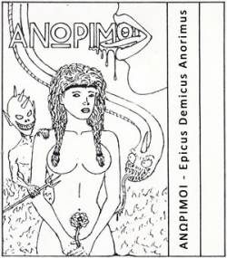 Anorimoi : Epicus Demicus Anorimus